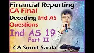 Ind AS 19 | CA Final FR | RTP MTP PEQ |  Hindi Version | Part II | Employee Benefit