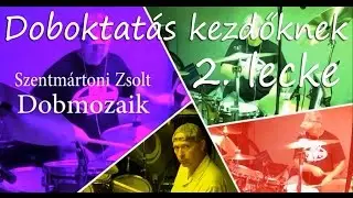 Doboktatás kezdőknek, 2. lecke