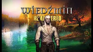 The Witcher: Remaster #25 - I kill monsters 🗡