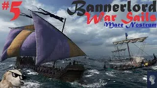 Let's Play Mount & Blade 2: Bannerlord - War Sails DLC I Mare Nostrum Campaign I ep. 5