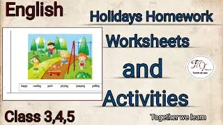 Holiday Homework|| Activities and Worksheets|| in lockdown || English|| summer vacation||class 3,4,5