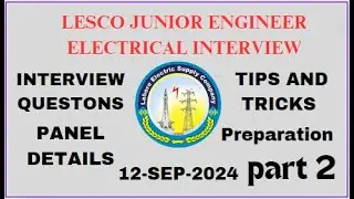 LESCO INTERVIEW EXPERIENCE || Part 2