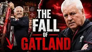 How Warren Gatland RUINED His Legacy