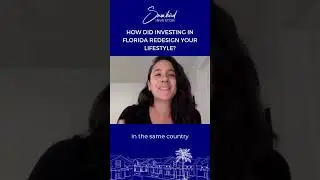 How did investing in Florida redesign your lifestyle?