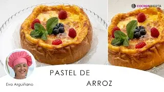 ​Pastel de Arroz ​🥧​ El postre cl&aacute;sico m&aacute;s cremoso 👩🏻&zwj;🍳​ Cocina Abierta