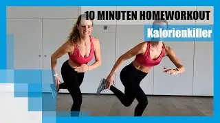 Kalorienkiller: Das 10 Minuten Homeworkout ohne Geräte 🔥