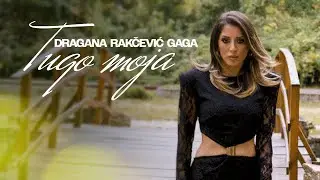DRAGANA RAKČEVIĆ GAGA - TUGO MOJA (OFFICIAL VIDEO)