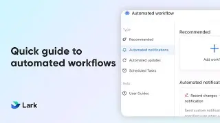 Lark 101 | Quick guide to automated workflows