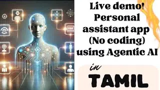 Agentic AI : Live Vibe Coding demo with Personal Assistant Agent | what is Agentic AI in Tamil 