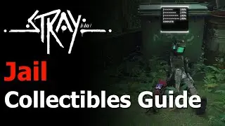 Stray Chapter 11: Jail Collectibles Guide - Territory Achievement & Trophy - I Remember Trophy