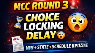 MCC ROUND 3 🚨 Choice Locking Delay 😳 | NRI  Update | NEET PG 2026 Impact