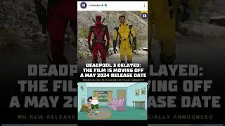 😱 Deadpool 3 Delayed - What's Going On?