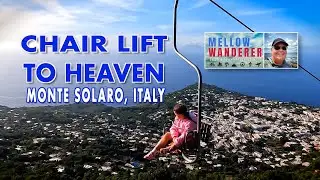 Riding the Monte Solaro Chairlift: Must-Do in Capri, Italy!