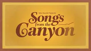 Songs From The Canyon coming to QPAC this May!