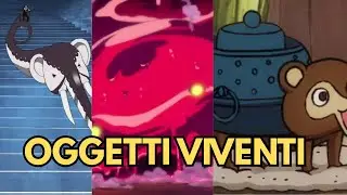 QUALI SONO GLI OGGETTI CON I POTERI ZOAN?