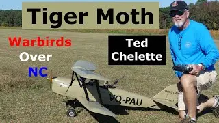 DH-82 Tiger Moth Saito 125 Ted Chelette at Tarheel RC Flyers Warbirds Over NC 2023 RC Airplane Event