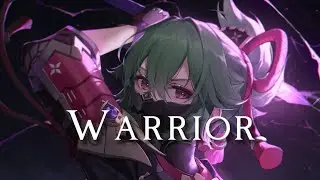 Nightcore - Warrior (Jim Yosef)