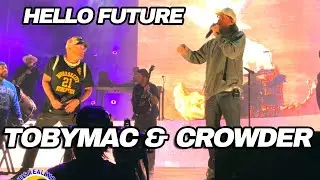 TobyMac with Crowder - Hello Future LIVE - Spokane 2022
