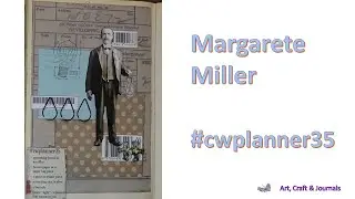 #cwplanner#35 #Collages #Margarete Miller Prompts