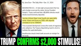 💥 CHECK READY! Trump Confirms $2,000 Stimulus &mdash; Midnight Deposits HIT Seniors & SSDI TONIGHT