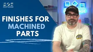 Proto Tech Tip - Finishing Options for Machined Parts