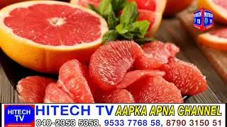 Health Benefits of Grape Fruit | Hitech TV News India | 30-12-2025 |