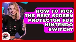 How To Pick The Best Screen Protector For Nintendo Switch? - Joystick Generations