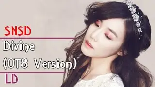 SNSD - Divine (Line Distribution) [OT8 Version]