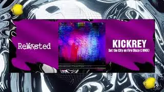 KICKREY -Set the City on Fire (HAZE C Remix) Rewasted 71 - Hard Techno | Industrial | Rave Techno