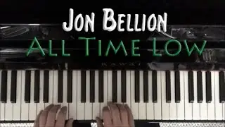 All Time Low | Jon Bellion Piano Cover