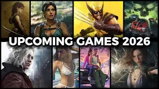 New Upcoming Games 2026 | Most Anticipated Releases