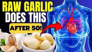 What Happens When You Eat Raw Garlic Every Day After Age 50