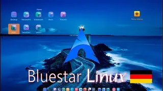 Bluestar linux из Германии на Арче