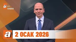 atv Ana Haber | 2 Ocak 2026