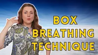 Box Breathing Technique explained