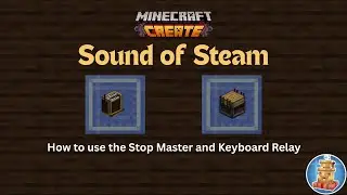 How to Use the Stop Master and Keyboard Relay - Create: Sound of Steam