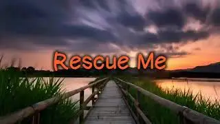 Blasterjaxx -Rescue Me- ft. Amanda Collis (Lyrics)