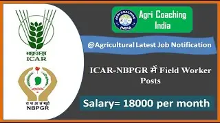 NBPGR में Field Workers Jobs Recruitment 2022 | @agricoachingindia