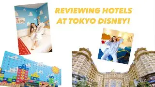 Tokyo Disney Hotel Review! I stayed at THREE, here&rsquo;s my thoughts🤨🤨