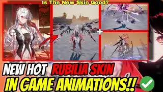NEW RUBILIA SKIN ANIMATIONS!! Tower of Fantasy