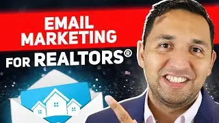 The RIGHT way to do EMAIL MARKETING for Realtors