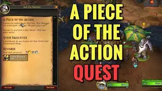 A Piece Of The Action Quest (WoW TWW)