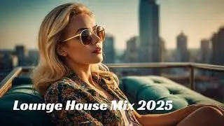 DJ Denpasaga - Lounge House Music 2025 - 🛋️ play this on your sofa 🛋️