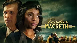 Voodoo Macbeth (2021) | Official Trailer | FlixHouse