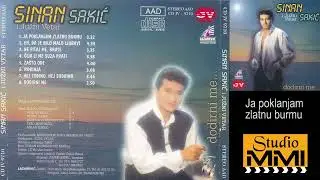 Sinan Sakic i Juzni Vetar -Ja poklanjam zlatnu burmu