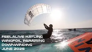 Feelalive Hayling Wingfoil Parawing Downwinding June 2025