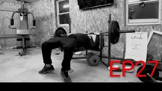 Episode 27 The Artic Freeze - Bench Press - Chest Day