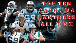 Top Ten Carolina Panthers Players of All Time