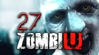 ZombiU - 27 - Creepy Nursery