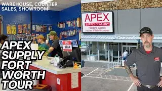 Apex Supply Fort Worth: Tour Our Premier Plumbing Supplies Warehouse and Kitchen & Bath Showroom!